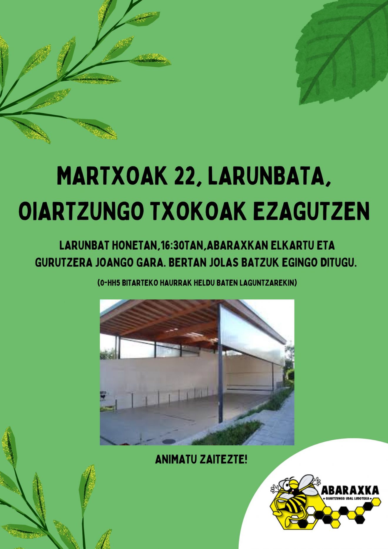 MARTXOAK 22, LARUNBATA